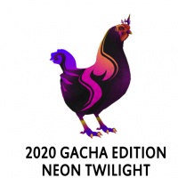 2020 Gacha Edition - Neon Twilight Hen