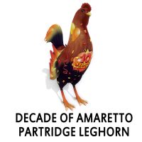 Decade of Amaretto Partridge Leghorn Rooster