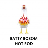 Batty Bosom - Hot Rod