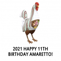 2021 Happy 11th Birthday Amaretto! Rooster