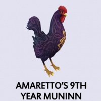 Amaretto's 9th Year- Muninn Rooster