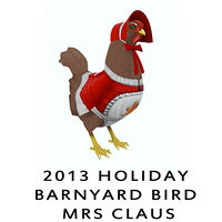 2013 Holiday Barnyard Bird Mrs Claus