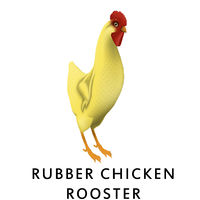 Rubber Chicken Rooster