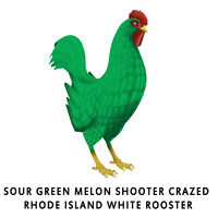 Sour Green Melon Shooter Crazed Rhode Island White Rooster