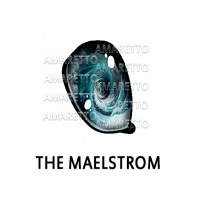 The Maelstrom September 1 - September 30th